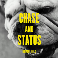 Fire In Your Eyes - Chase & Status, Maverick Sabre