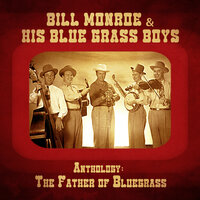 You'll Find Her Name Written There - Bill Monroe