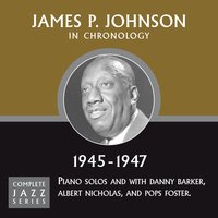 St. Louis Blues (c. 05-45) - James P. Johnson
