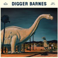 Way Too Long - Digger Barnes