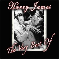 I Cover The Waterfront - Harry James and His Orchestra