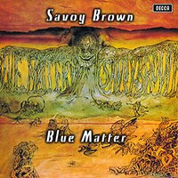Louisiana Blues - Savoy Brown