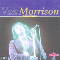 Brown Eyed Girl - Alternate Version - Van Morrison