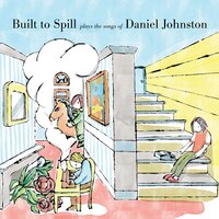 Fake Records of Rock & Roll - Built To Spill