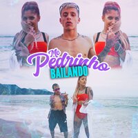 Bailando - Mc Pedrinho, Dakillah