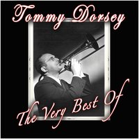 In A Little Spanish Town - Tommy Dorsey Orchestra