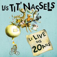 La cigarette - Les Tit' Nassels, Babylon Circus