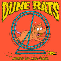 If My Bong Could Talk - Dune Rats
