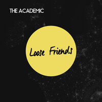 Thought I Told You - The Academic
