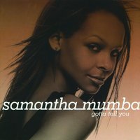 I'm Right Here - Samantha Mumba