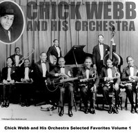 Gee But You're Swell - Original - Chick Webb And His Orchestra