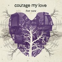 Anchors Make Good Shoes (If You Have Issues) - Courage My Love