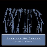 Rhythm of Love / Can't Help Falling in Love - Straight No Chaser