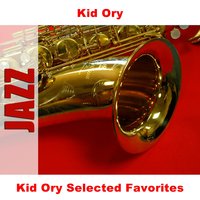 Once In A While - Kid Ory