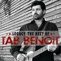 The Blues Is Here To Stay - Tab Benoit