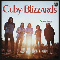 Sometimes - Cuby & The Blizzards