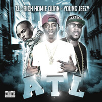 Cash Money - T.I., Young Jeezy, Rich Homie Quan