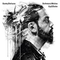 SchwarzWeiss Anfang - Samy Deluxe