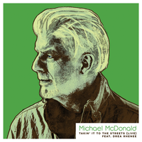 Takin' It To The Streets - Michael McDonald, Drea Rhenee