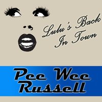 Back In Your Own Backyard - Pee Wee Russell