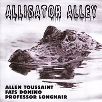 Careless Love - Allen Toussaint, Fats Domino, Professor Longhair