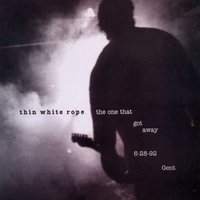 Outlaw Blues - Thin White Rope