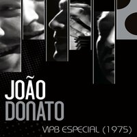 Chorou, Chorou - Joao Donato