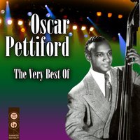 Too Marvelous For Words - Oscar Pettiford