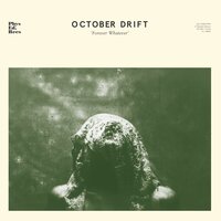 Oh the Silence - October Drift