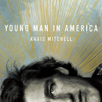 He Did - Anaïs Mitchell