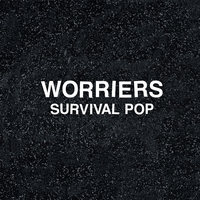 Best Fear / Worst Fantasy - Worriers