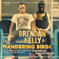 Ramblin' Revisited - Brendan Kelly and the Wandering Birds