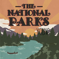 I Never Let You Know - The National Parks