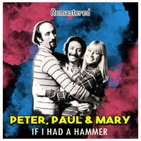 Settle Down - Peter, Paul and Mary
