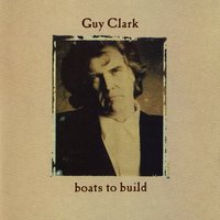 Must Be My Baby - Guy Clark