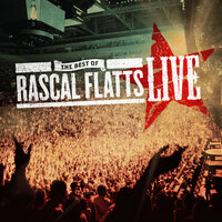 Medley: I'm Movin' On, Skin (Sarabeth), Feels Like Today - Rascal Flatts