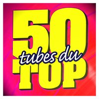 Pour Que Tu M'aimes Encore - 50 Tubes Du Top