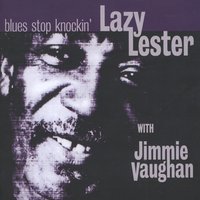 Nothing But The Devil - Lazy Lester, Jimmie Vaughan