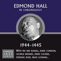 I Can't Believe That You're In Love With Me (05-05-44) - Edmond Hall