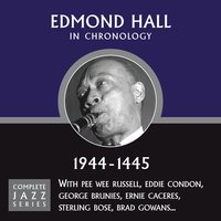 The Man I Love (12-04-44) - Edmond Hall