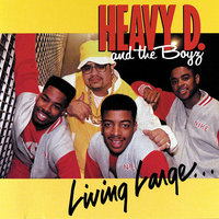 The Overweight Lovers In The House - Heavy D. & The Boyz