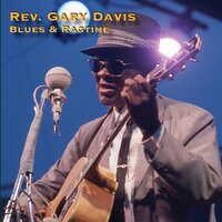 Hesitation Blues - Rev. Gary Davis