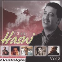 Jamais nansa souvenirs - Cheb Hasni