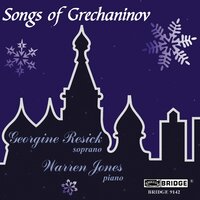 2 Music Pictures, Op. 35: No. 2, The Collector of the Bell - Georgine Resick, Warren Jones, Александр Тихонович Гречанинов
