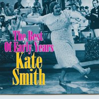 There's A God Mine In The Sky - Kate Smith