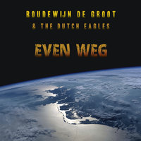 Dialogen - Boudewijn De Groot, The Dutch Eagles
