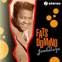 Walkin 'To New Orleans - Fats Domino