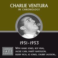 After You've Gone (08-08-51) - Charlie Ventura