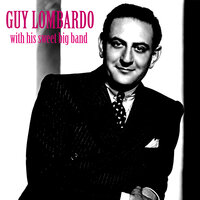Red Roses for a Blue Lady - Guy Lombardo