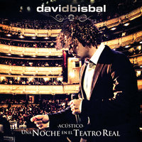 Te Quiero Dijiste - David Bisbal